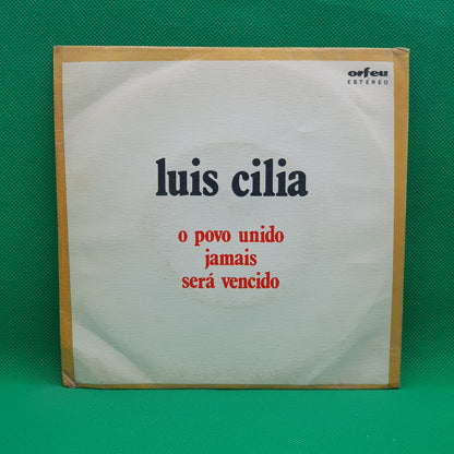 Luis Cilia ‎– O Povo Unido Jamais Sera Vencido