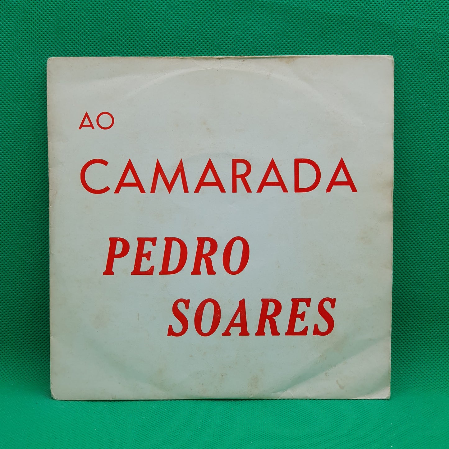 João Fernando, Fernanda Piçarra ‎– Ao Camarada Pedro Soares