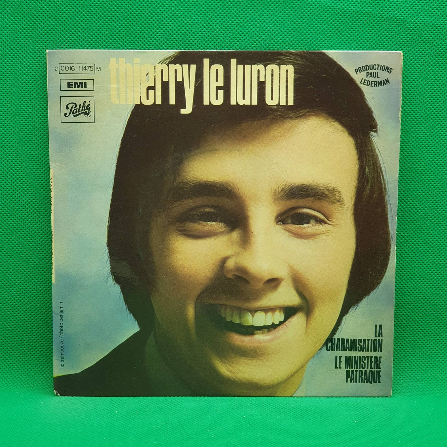 Thierry Le Luron ‎– La Chabanisation / Le Ministère Patraque