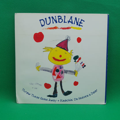 Dunblane ‎– Throw These Guns Away / Knockin' On Heaven's Door