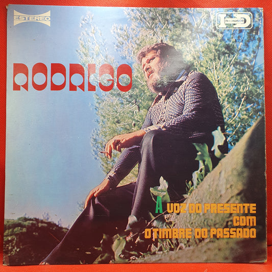 Rodrigo – A Voz Do Presente Com o Timbre Do Passado
