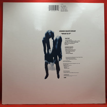 Under Neath What – What Is It