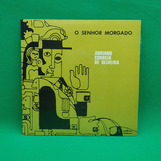 Adriano Correia De Oliveira ‎– O Senhor Morgado