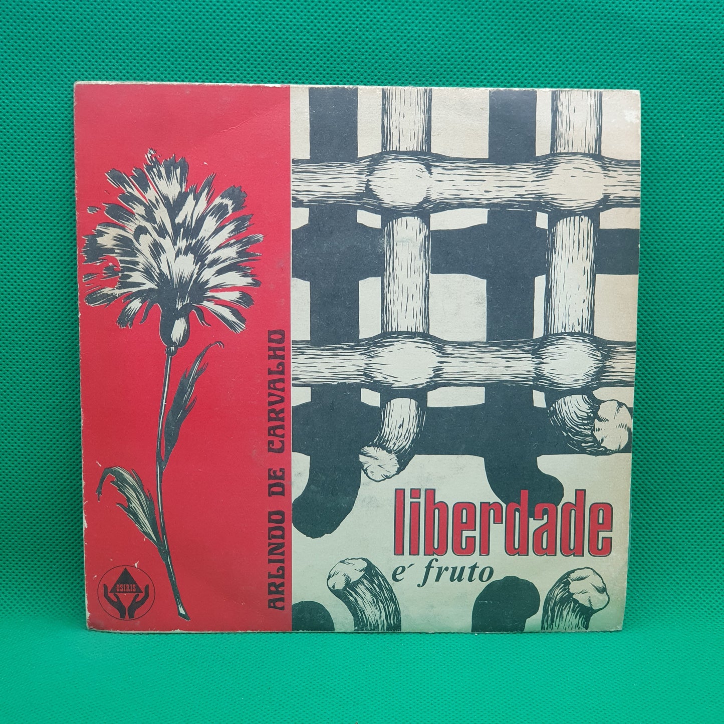 Arlindo De Carvalho ‎– Liberdade É Fruto
