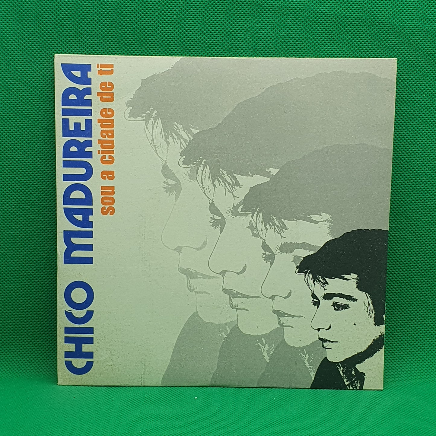 Chico Madureira ‎– Sou A Cidade De Ti