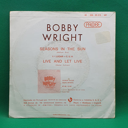 Bobby Wright ‎– Seasons In The Sun