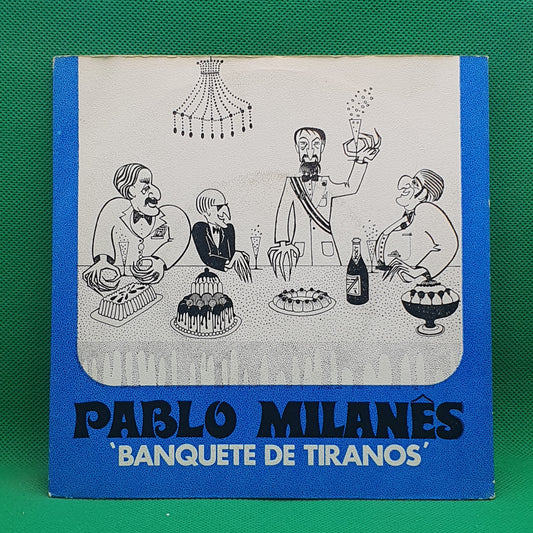 Pablo Milanés ‎– Canta Poemas De José Martí / Banquete De Tiranos