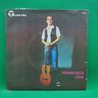 Francisco Ceia ‎– Foi No Monte, É No Monte / À Beira Do Sol Pôr