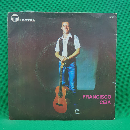 Francisco Ceia ‎– Foi No Monte, É No Monte / À Beira Do Sol Pôr