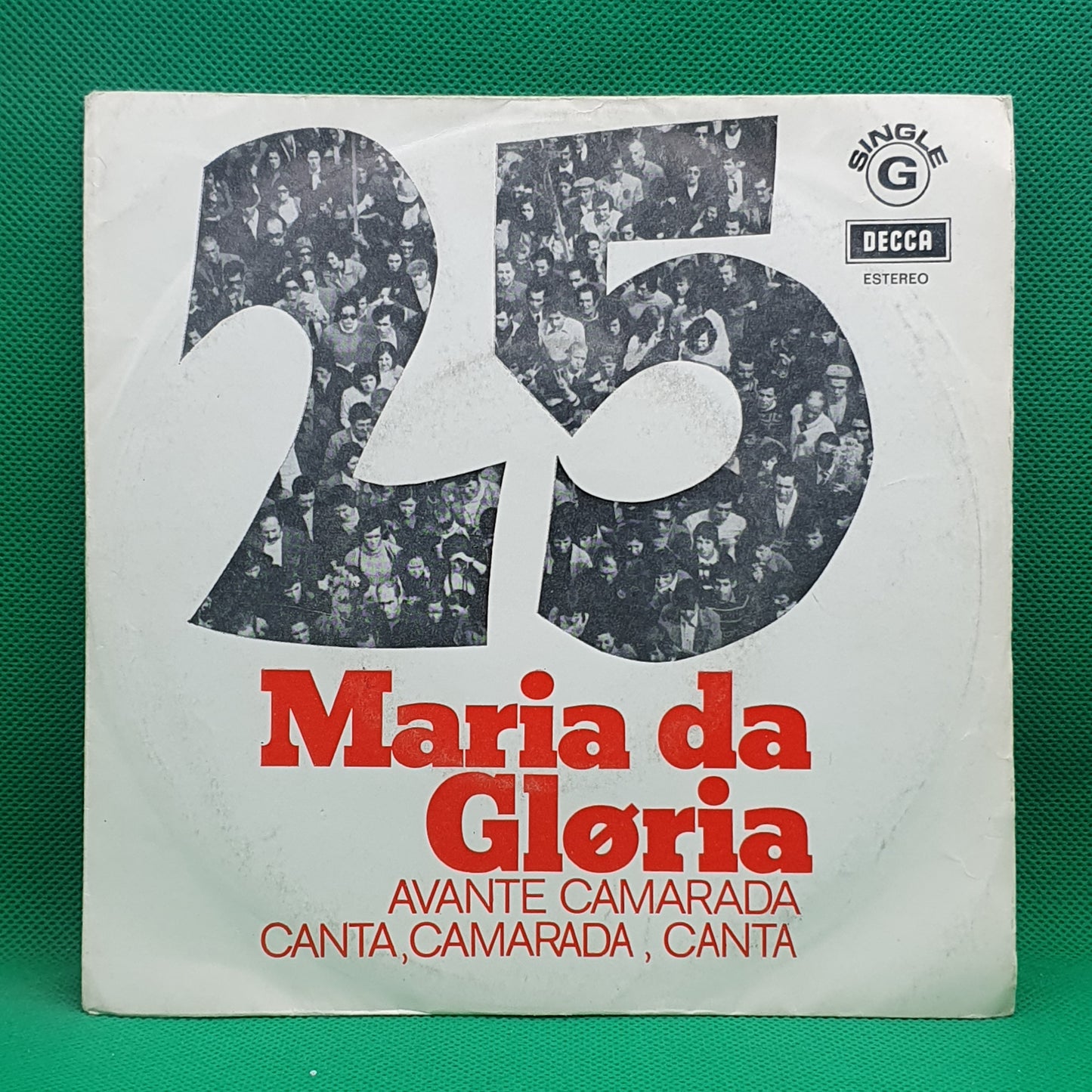 Maria Da Glória ‎– Avante Camarada / Canta, Camarada, Canta