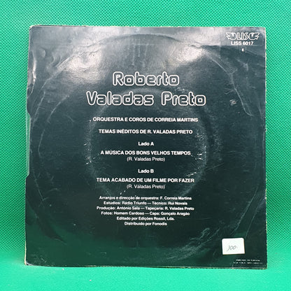 Roberto Valadas Preto ‎– A Música Dos Bons Velhos Tempos