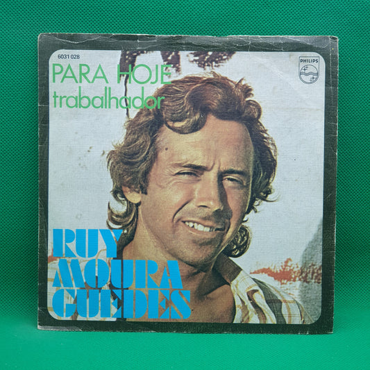 Ruy De Moura Guedes ‎– Para Hoje / Trabalhador
