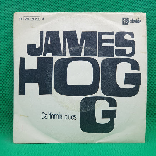 James Hogg ‎– California Blues