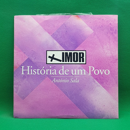 António Sala ‎– Timor História De Um Povo