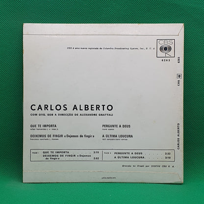 Carlos Alberto – Que Te Importa