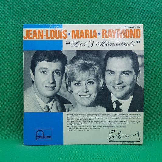 Les Trois Ménestrels ‎– Jean-Louis - Maria - Raymond