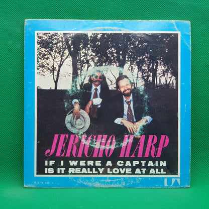 Jericho Harp ‎– If I Were A Captain / Is It Really Love At All