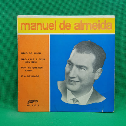 Manuel De Almeida ‎– Ódio De Amor