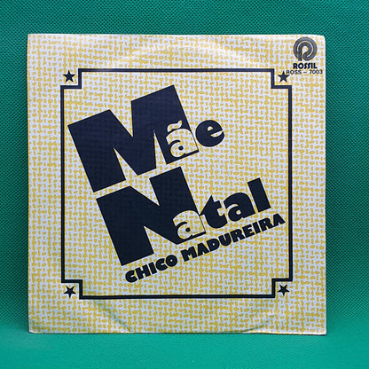 Chico Madureira ‎– Mãe Natal