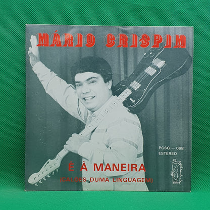 Mário Crispim ‎– É À Maneira