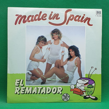 Made In Spain ‎– El Rematador / Y Viva España