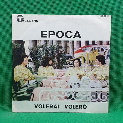 Epoca ‎– Volerai Voleró