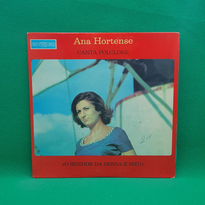 Ana Hortense ‎– O Senhor Da Serra É Meu