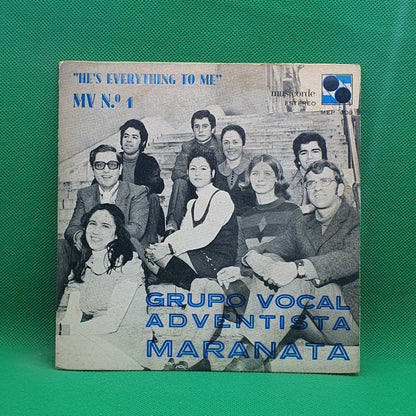 Grupo Vocal Adventista Maranata ‎– He's Everything To Me