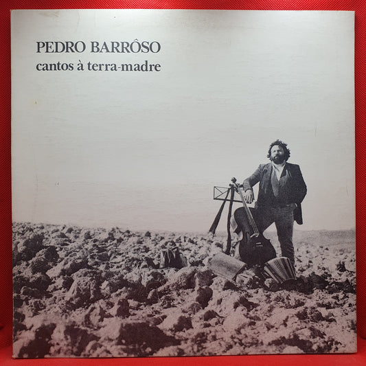 Pedro Barroso ‎– Cantos À Terra-Madre