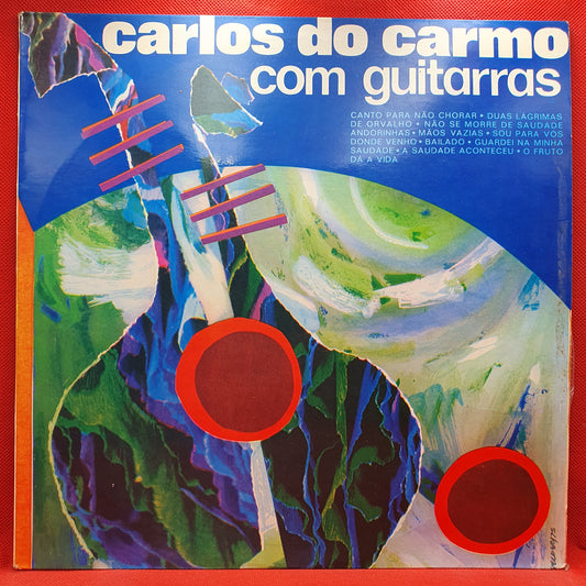 Carlos Do Carmo ‎– Carlos Do Carmo Com Guitarras