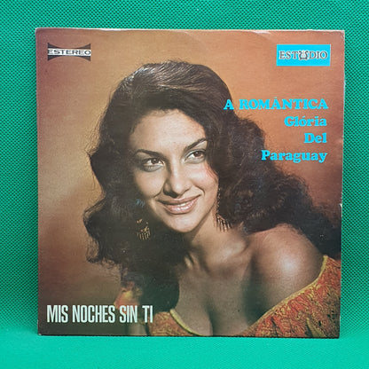 Gloria Del Paraguay ‎– Mis Noches Sin Ti
