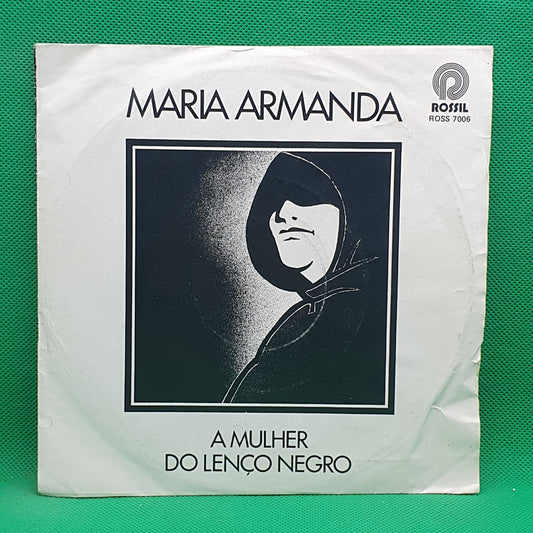 Maria Armanda ‎– A Mulher Do Lenço Negro