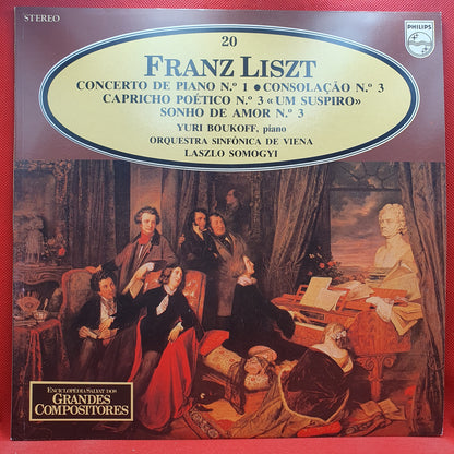 Franz Liszt - Yuri Boukoff, Orquestra Sinfônica de Viena ‎– Concerto de Piano Nº1 Em Mi Bemol Maior, Consolação Nº 3 Em Ré Bemol Maior