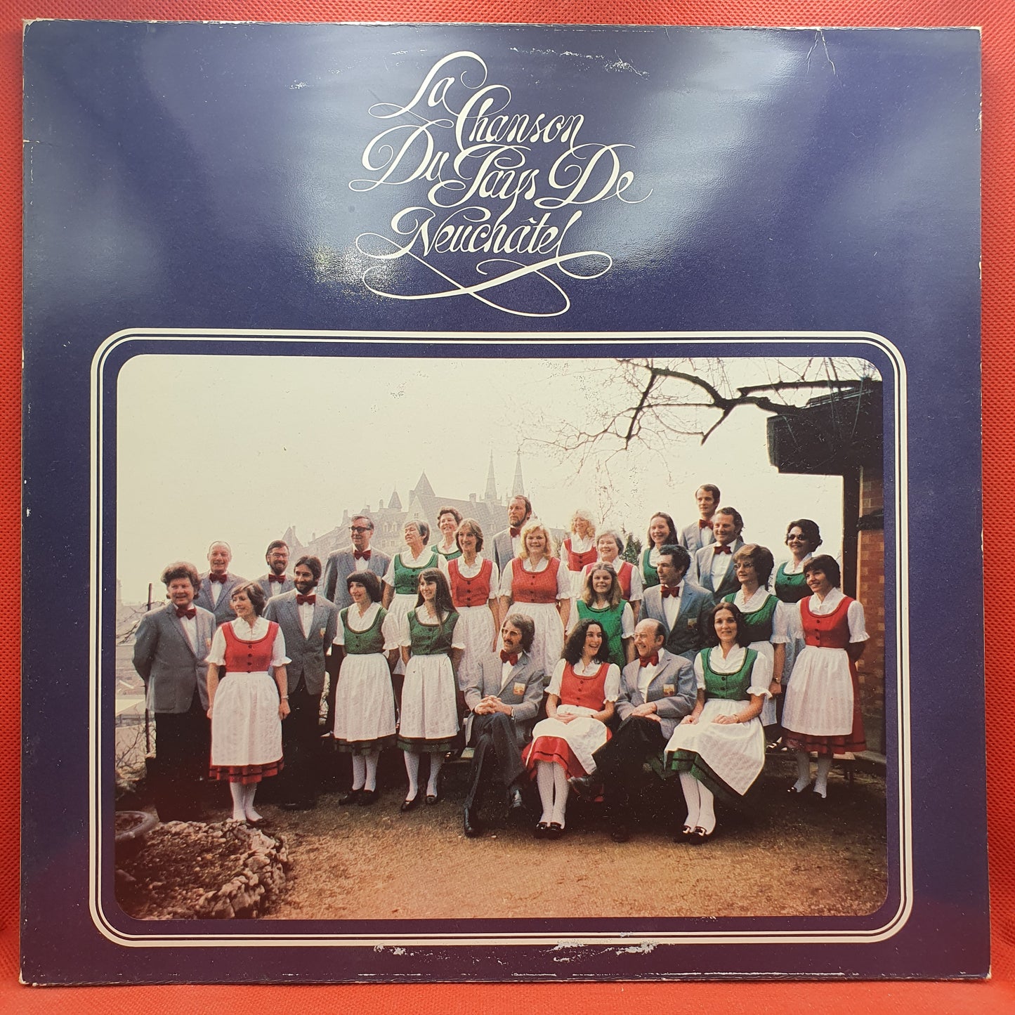 Pierre Huwiler , La Chanson Du Pays De Neuchâtel