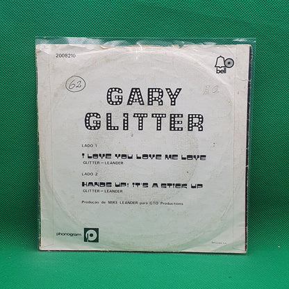 Gary Glitter ‎– I Love You Love Me Love