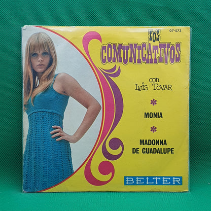 Los Comunicativos ‎– Monia / Madonna De Guadalupe