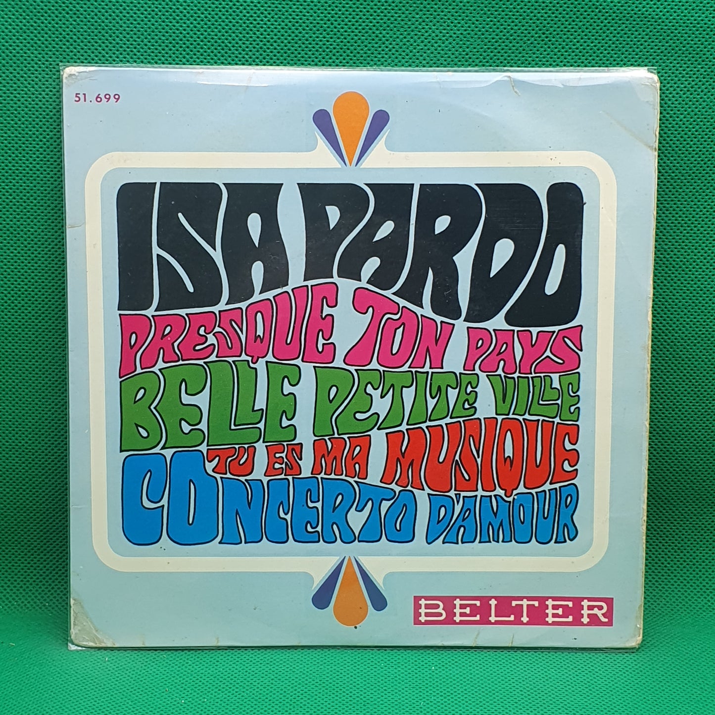 Isa Pardo ‎– Tu Es Ma Musique / Concerto D'Amour / Presque Ton Pays / Belle Petite Ville