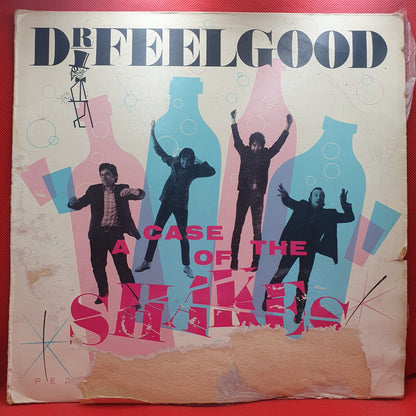 Dr. Feelgood ‎– A Case Of The Shakes