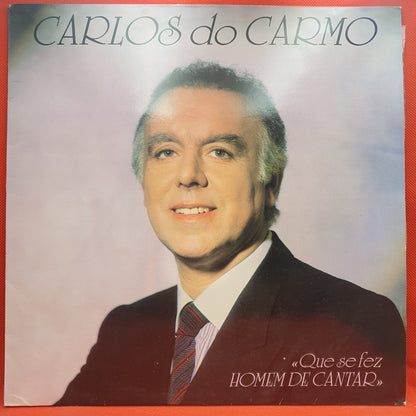 Carlos Do Carmo ‎– Que Se Fez Homem De Cantar