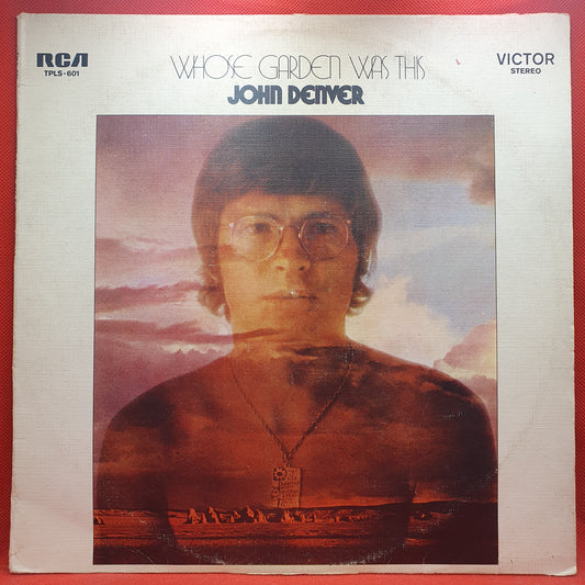 John Denver ‎– Whose Garden Was This