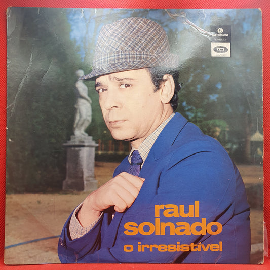 Raul Solnado ‎– O Irresistível
