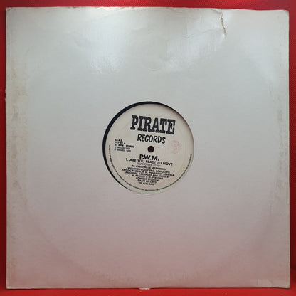 P.W.M. ‎– Are You Ready To Move