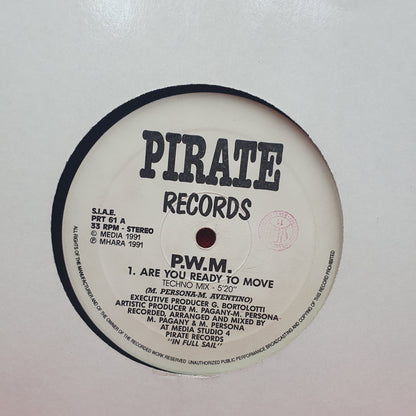 P.W.M. ‎– Are You Ready To Move