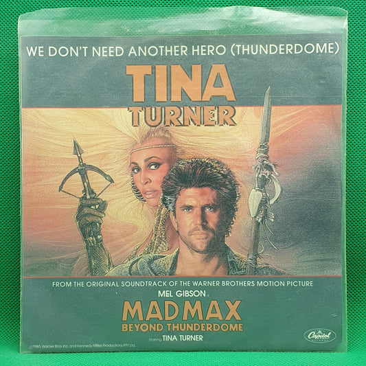 Tina Turner ‎– We Don't Need Another Hero (Thunderdome)