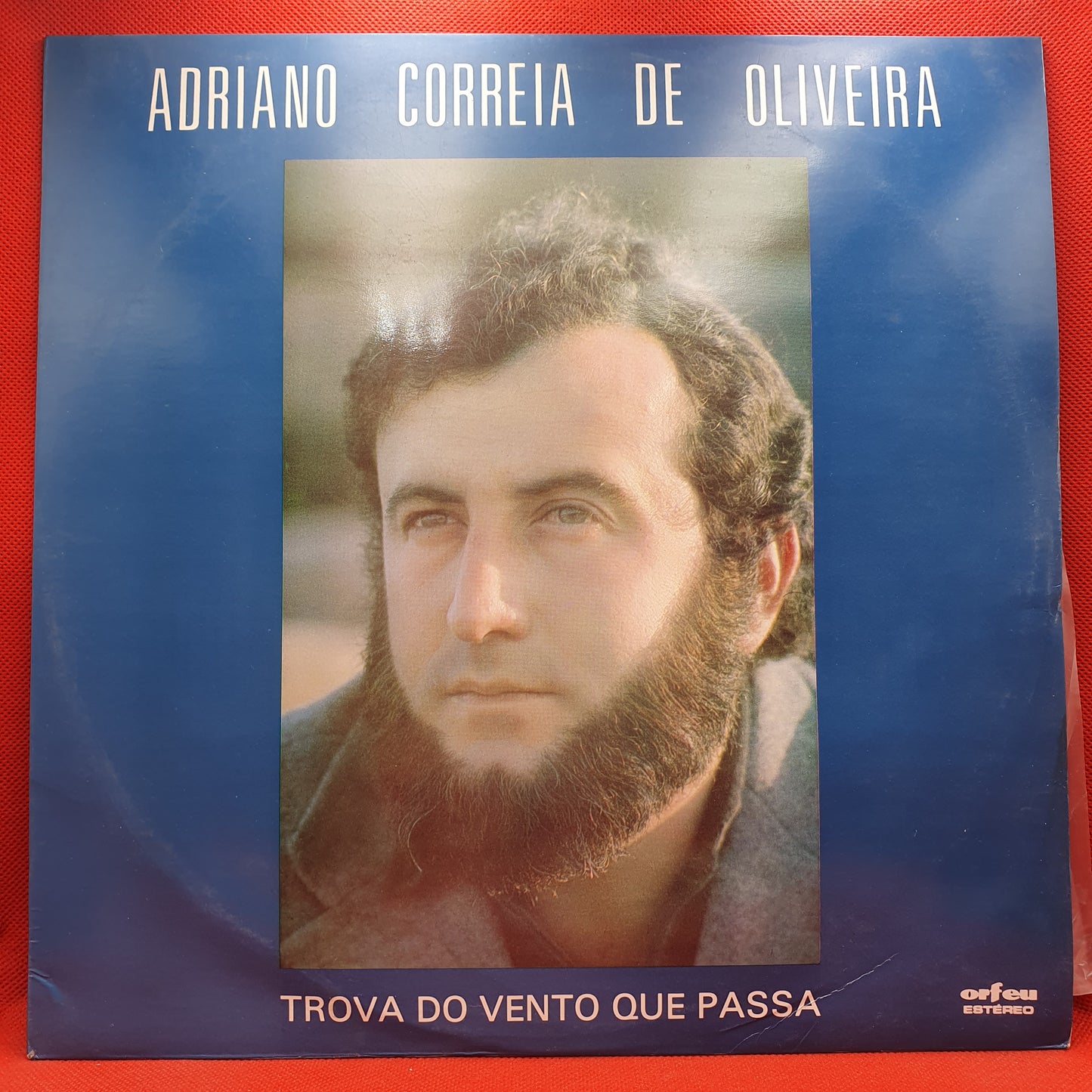 Adriano Correia De Oliveira ‎– Trova Do Vento Que Passa