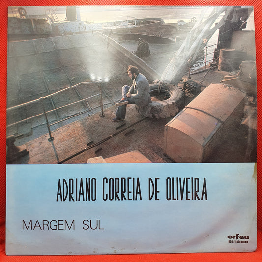 Adriano Correia De Oliveira ‎– Margem Sul