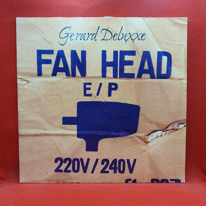 Gerard Deluxxe ‎– Fan Head E / P
