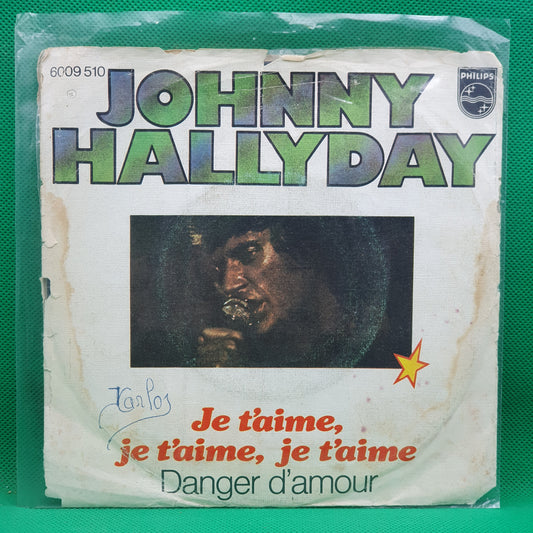 Johnny Hallyday ‎– Je T'aime, Je T'aime, Je T'aime