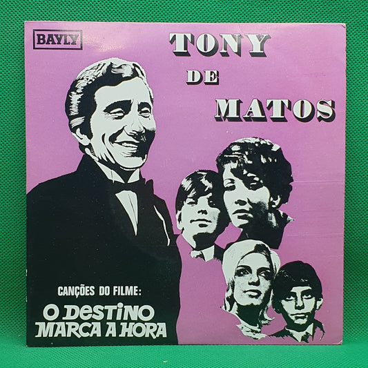 Tony De Matos ‎– O Destino Marca A Hora