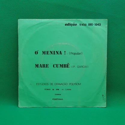 Os Apolos ‎– Ó Menina ! / Mare Cumbê